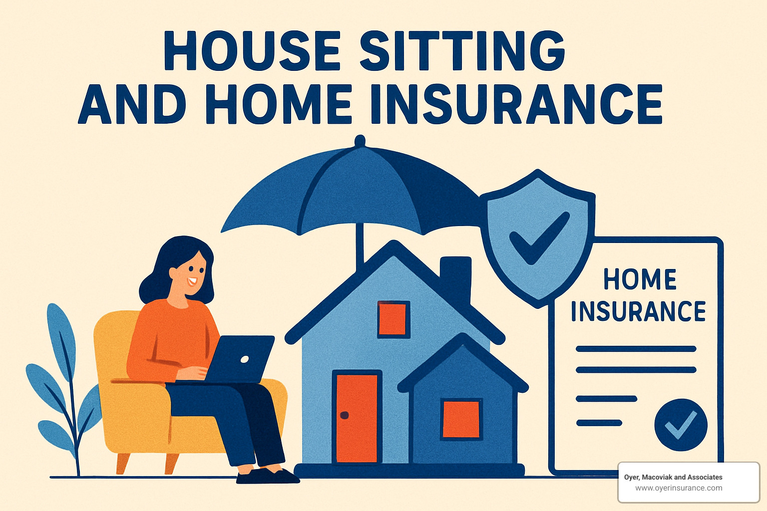 Insurance policy checklist for house sitting - house sitting and home insurance Insurance policy checklist for house sitting - house sitting and home insurance