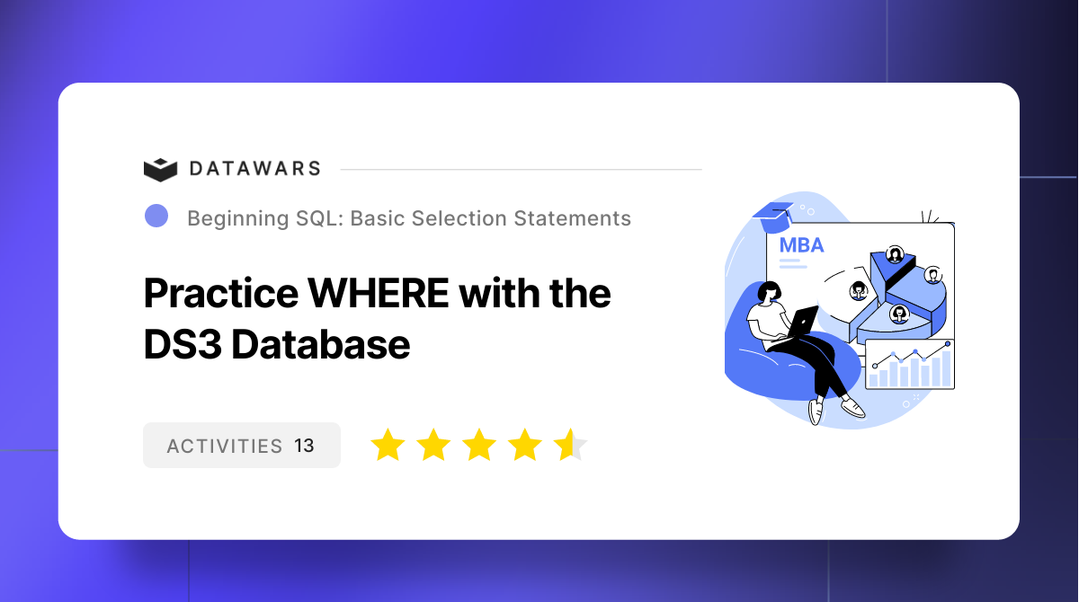 Practice WHERE with the DS3 Database | Free Data Science Project | Data ...