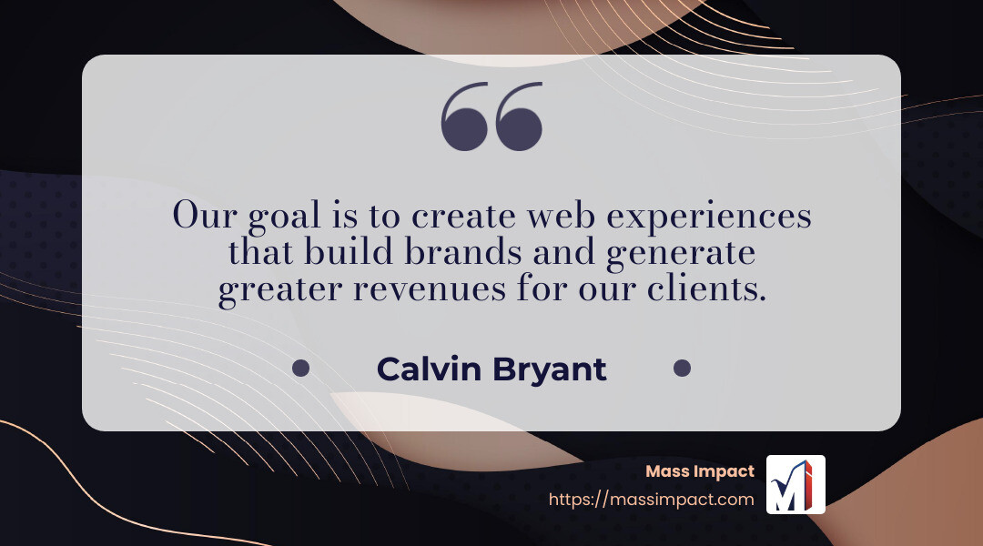“Our goal is to create web experiences that build brands and generate greater revenues for our clients.” – Calvin Bryant - Jacksonville web design infographic simple-quote-landscape-dark