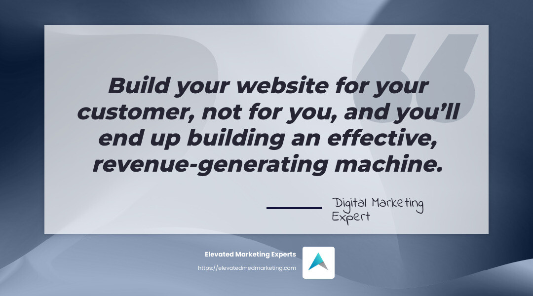 Quote about building a customer-focused website - Medical spa SEO infographic simple-quote-landscape-gray