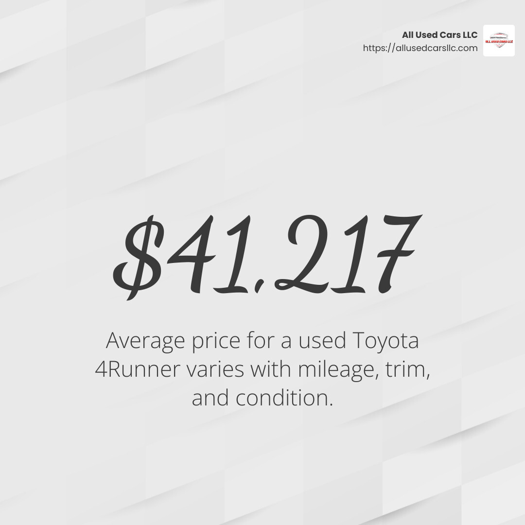 Average price for a Toyota 4Runner is $41,217. - toyota 4runner 4x4 for sale near me infographic simple-stat-light