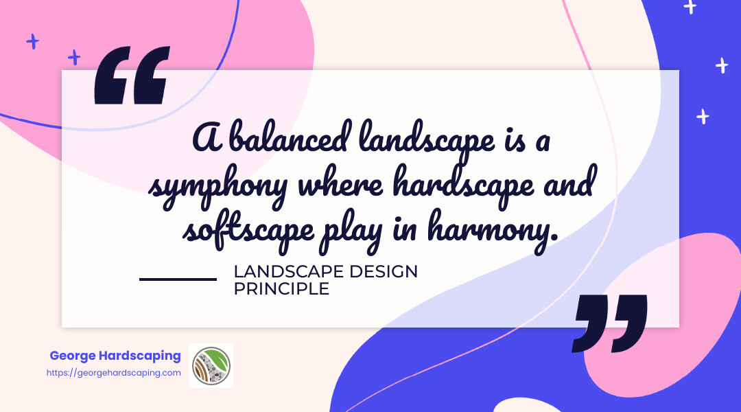 Quote about the harmony of hardscape and softscape - hardscapes landscaping infographic simple-quote-landscape-colorful