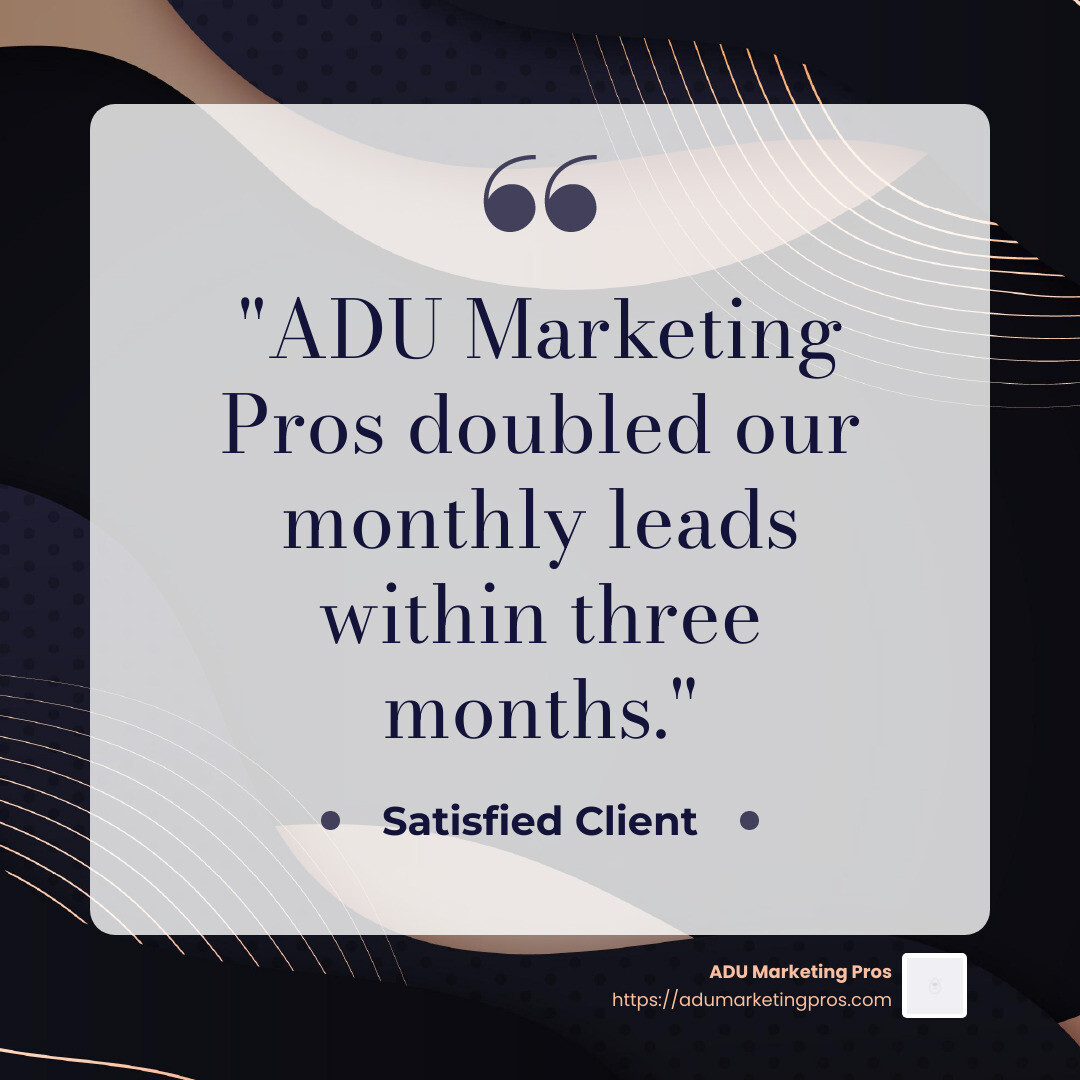 “ADU Marketing Pros doubled our monthly leads within three months.” - ADU Architect marketing infographic simple-quote-dark