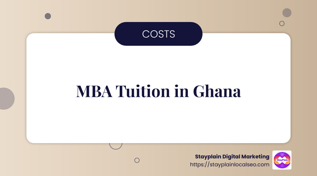 Tuition fees vary by institution, with GCTU offering flexible payment options. - mba in digital marketing in ghana infographic simple-info-landscape-card