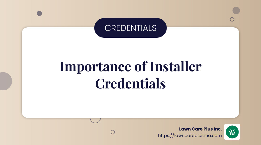 Certifications and Experience Matter - patio pavers installers infographic simple-info-landscape-card