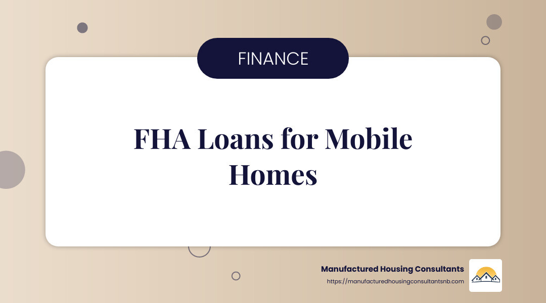 FHA loans offer lower down payments and interest rates for those with bad credit - financing for mobile homes with bad credit infographic simple-info-landscape-card