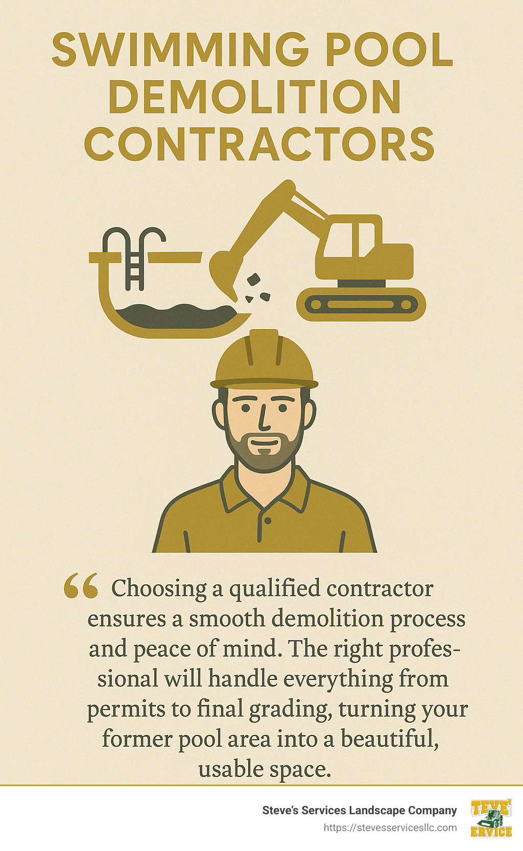Quote from a professional pool demolition expert: "Choosing a qualified contractor ensures a smooth demolition process and peace of mind. The right professional will handle everything from permits to final grading, turning your former pool area into a beautiful, usable space." - swimming pool demolition contractors infographic 