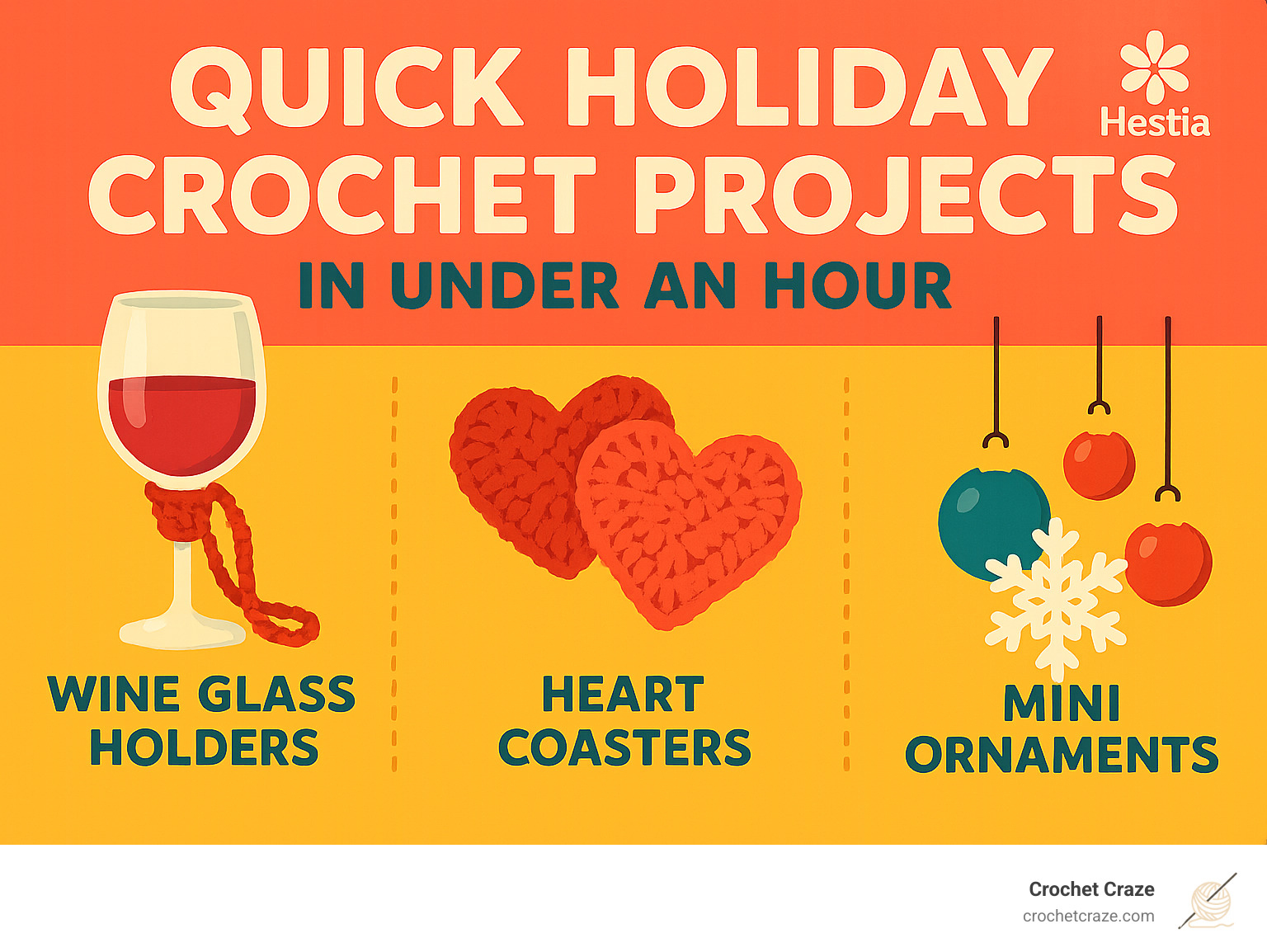 Quick holiday crochet projects that can be completed in under an hour including wine glass holders, heart coasters, and mini ornaments - holiday crochet patterns infographic