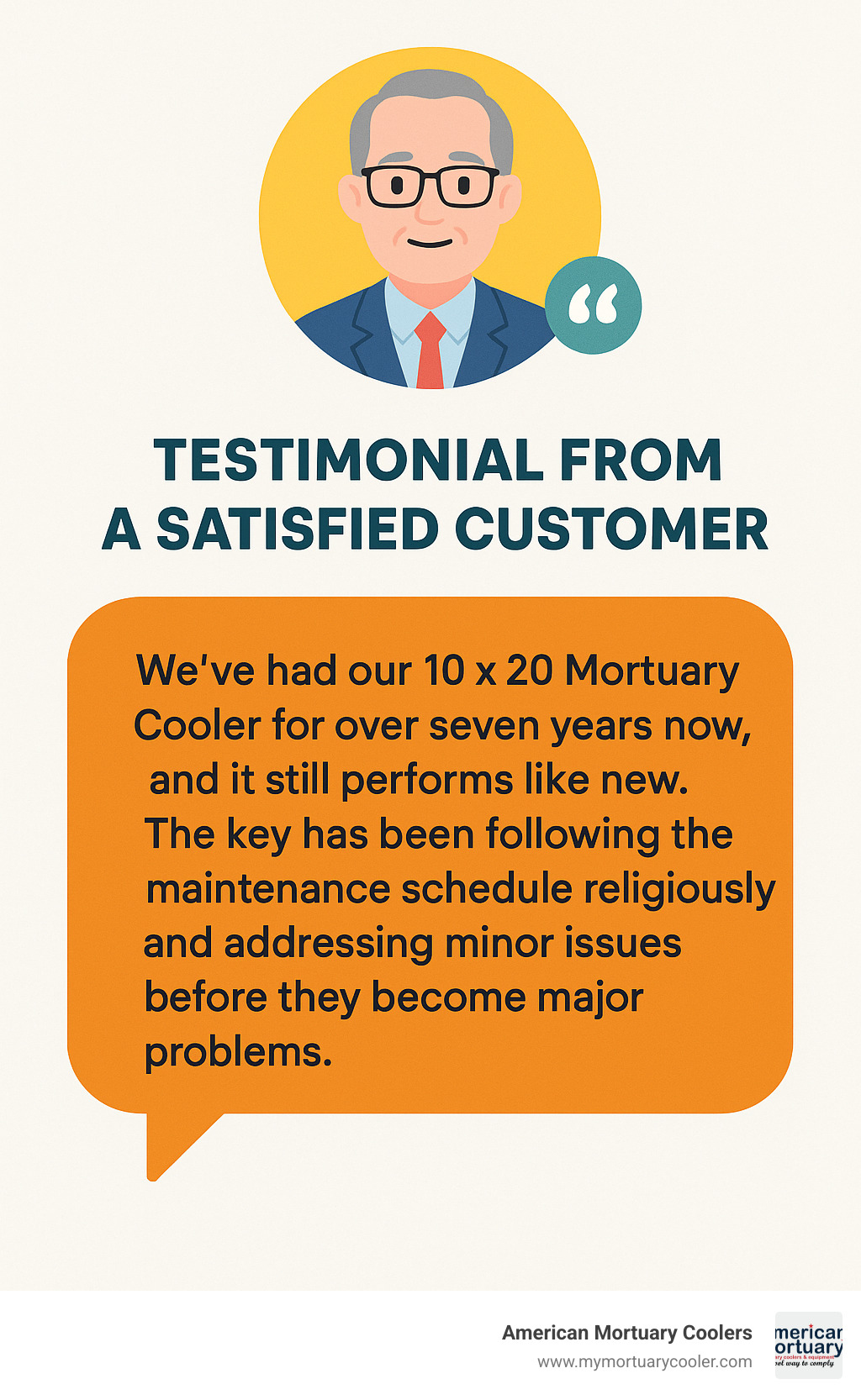 Testimonial from a satisfied customer - 10 x 20 Mortuary Cooler infographic 