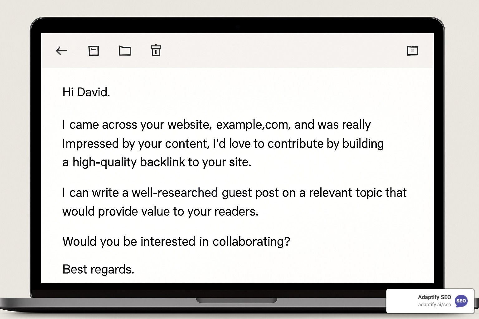 Sample professional outreach email template showing proper personalization, value proposition, and call-to-action for link building campaigns - monitor backlinks free