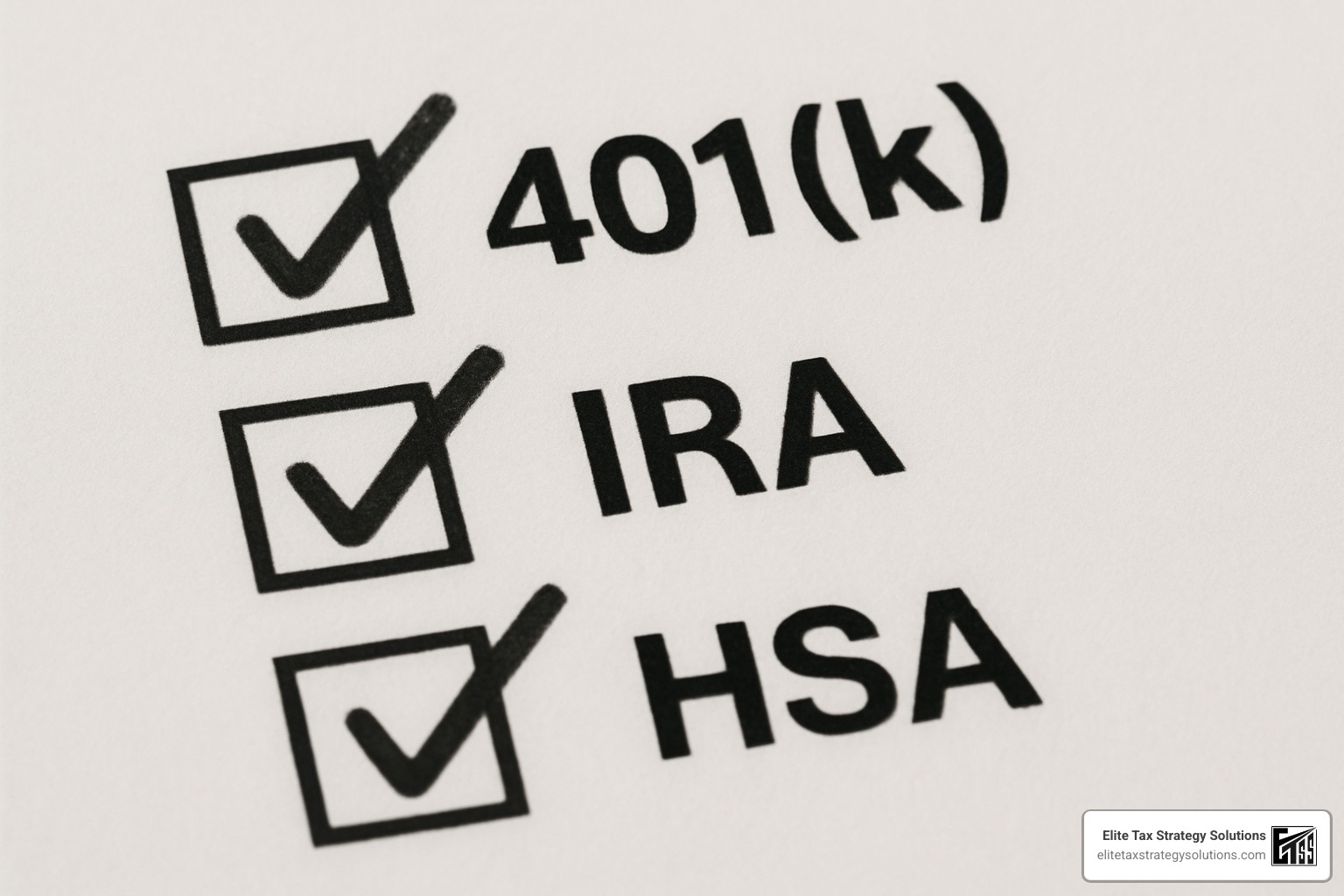 Checklist showing 401(k), IRA, and HSA boxes ticked - retirement tax strategies for high-income earners