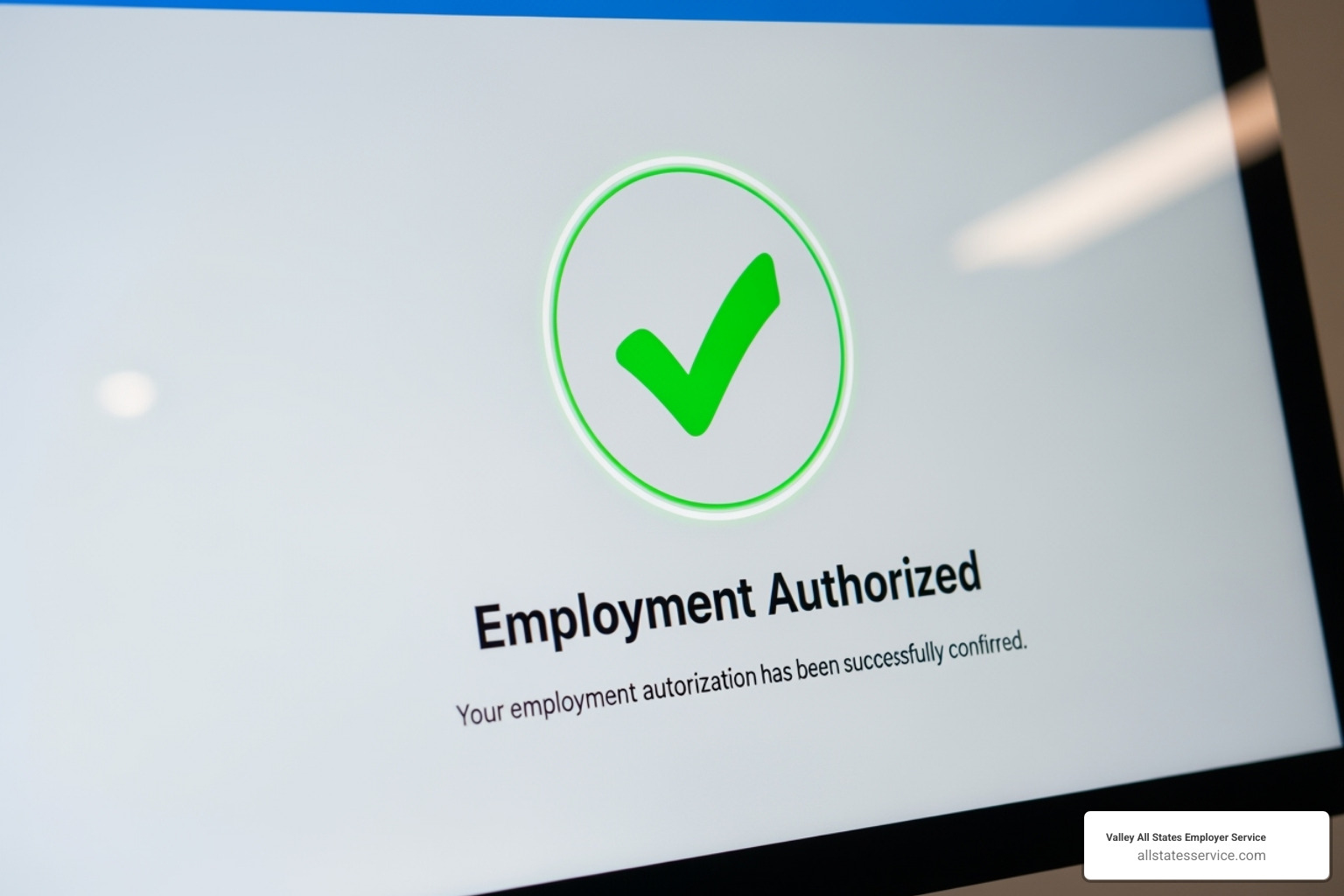 Image showing a screen with an "Employment Authorized" status - E-Verify case status