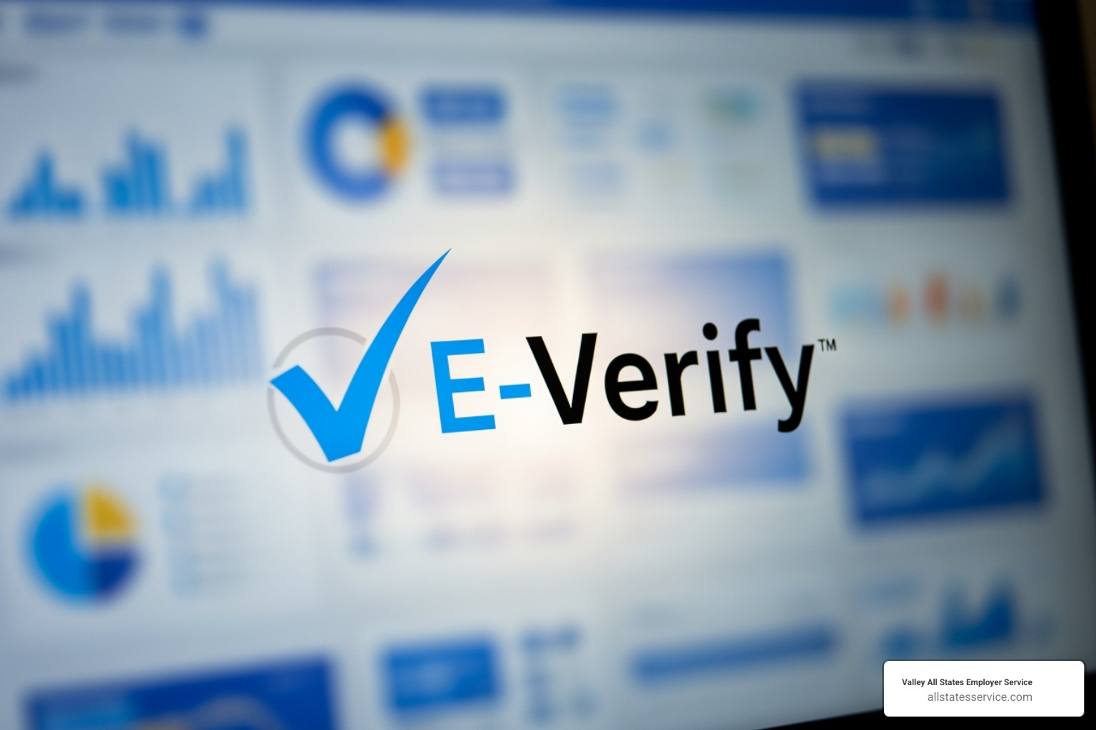 computer screen showing the E-Verify logo and dashboard - I-9 form training computer screen showing the E-Verify logo and dashboard - I-9 form training