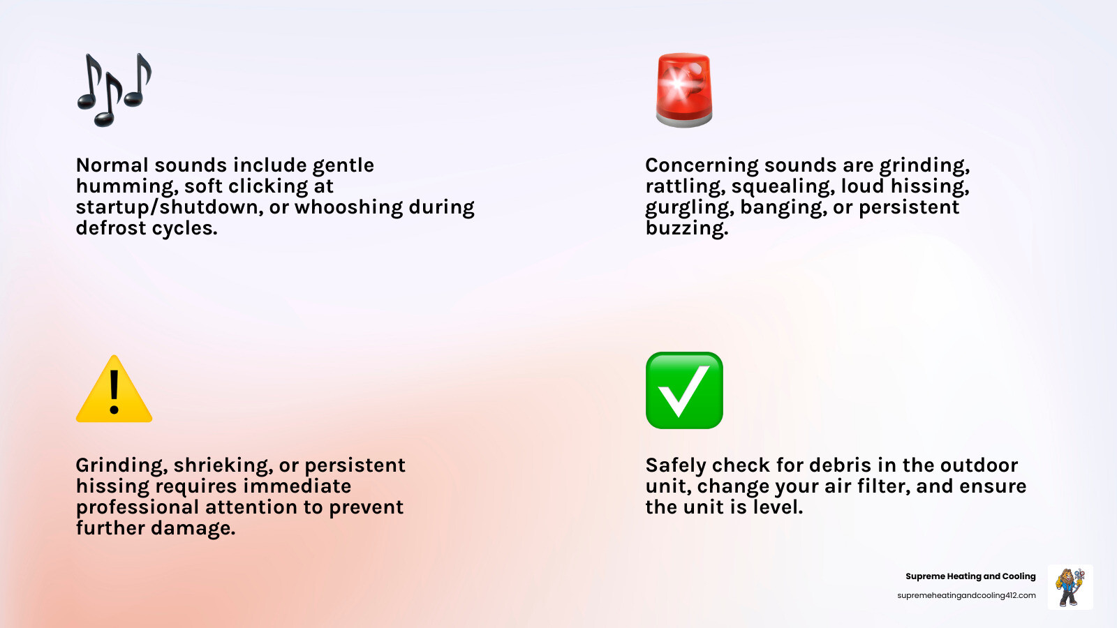 infographic showing normal heat pump sounds like humming and clicking versus problem sounds like grinding squealing and loud hissing with icons indicating which require immediate professional attention - heat pump making noise in cranberry township, pa infographic 4_facts_emoji_light-gradient infographic showing normal heat pump sounds like humming and clicking versus problem sounds like grinding squealing and loud hissing with icons indicating which require immediate professional attention - heat pump making noise in cranberry township, pa infographic 4_facts_emoji_light-gradient