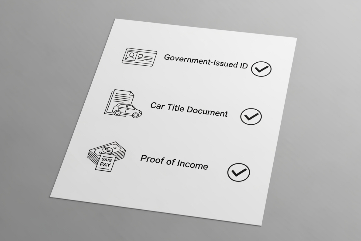 checklist with icons for ID, car title, and proof of income - car title loans checklist with icons for ID, car title, and proof of income - car title loans