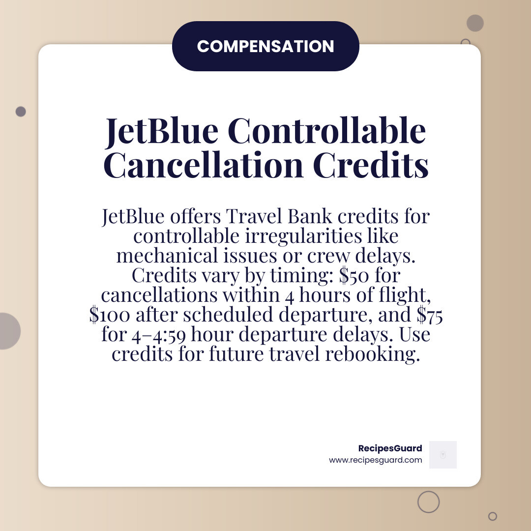Table of JetBlue compensation for controllable cancellations and delays - covered reasons for trip cancellation jetblue