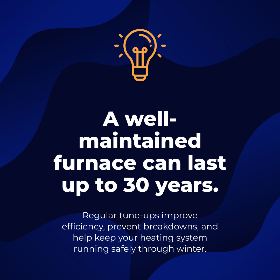 Stat showing that a well-maintained furnace can last up to 30 years infographic