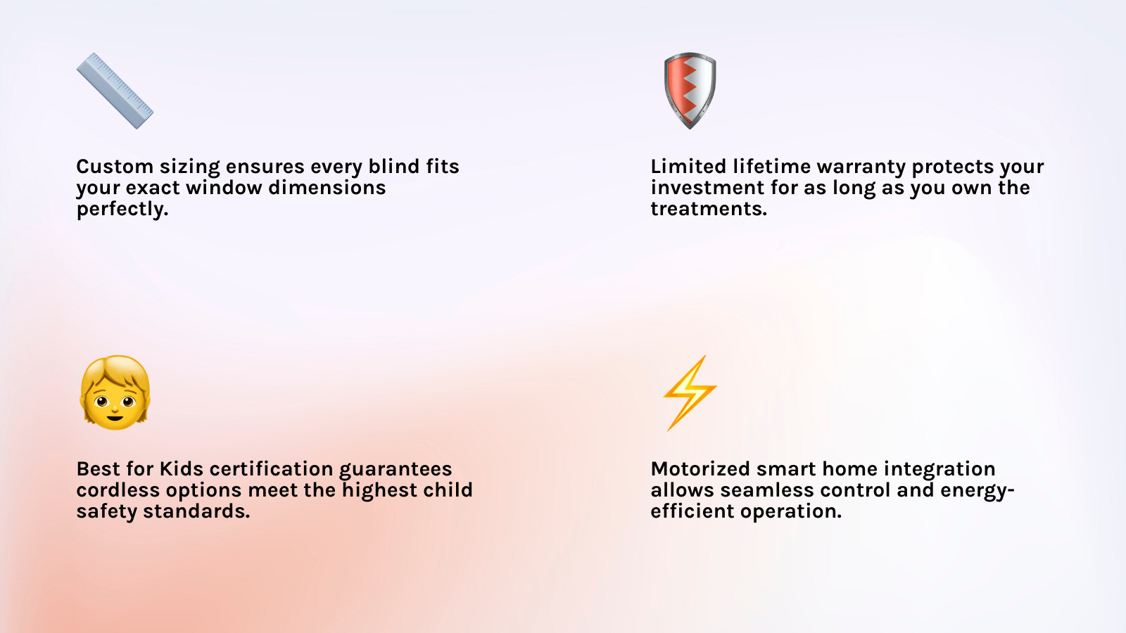 Infographic: Benefits of Graber Custom Blinds — custom sizing, lifetime warranty, child safety, energy efficiency, smart Infographic: Benefits of Graber Custom Blinds — custom sizing, lifetime warranty, child safety, energy efficiency, smart