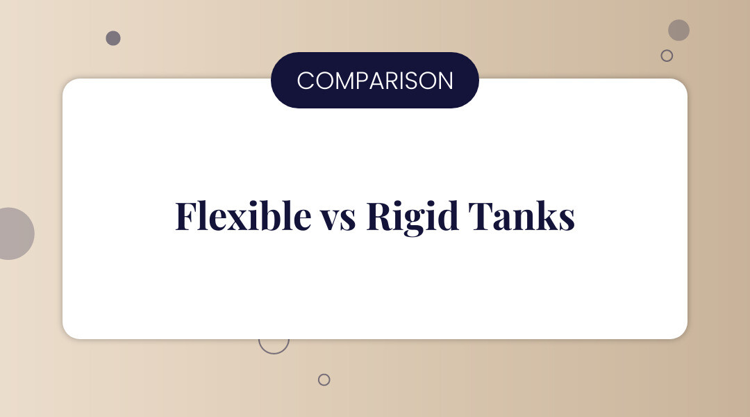 Custom flexible tank vs rigid tank comparison: weight, capacity, portability, installation, cost infographic Custom flexible tank vs rigid tank comparison: weight, capacity, portability, installation, cost infographic