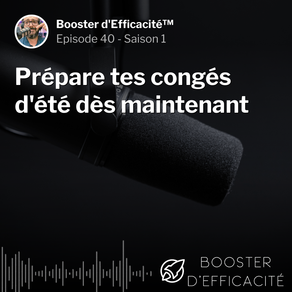 Prépare tes congés d'été dès maintenant