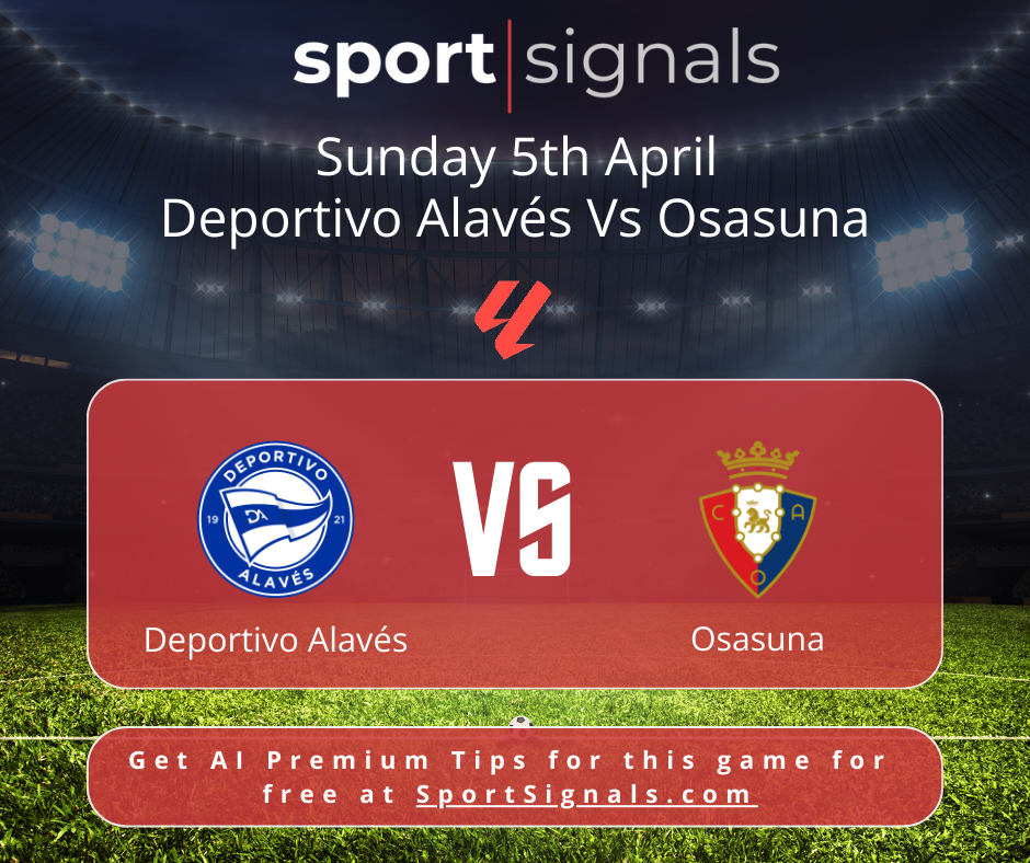 Alavés vs Osasuna Showdown Ignites Weekend Soccer Frenzy!