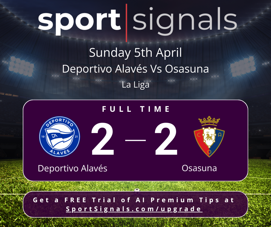 Alavés vs. Osasuna Ends in Thrilling Draw! Who Dominated?
