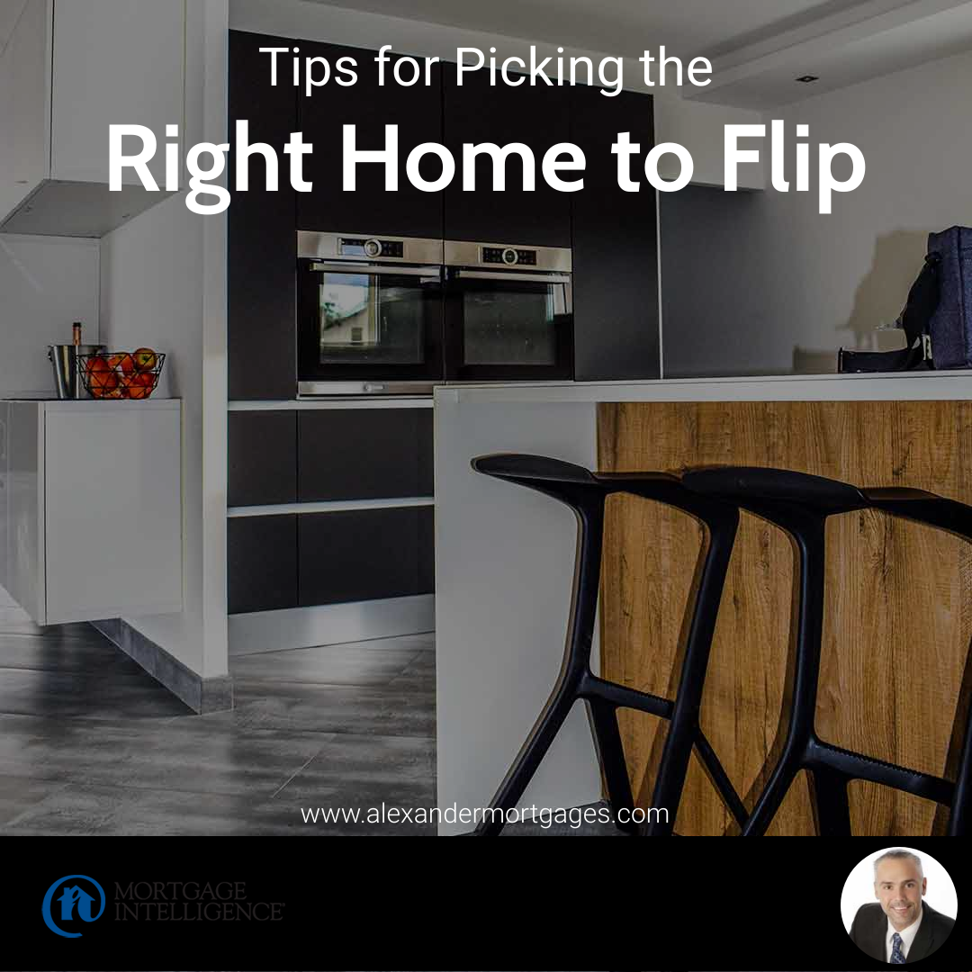 Tips for Picking the Right Home to Flip