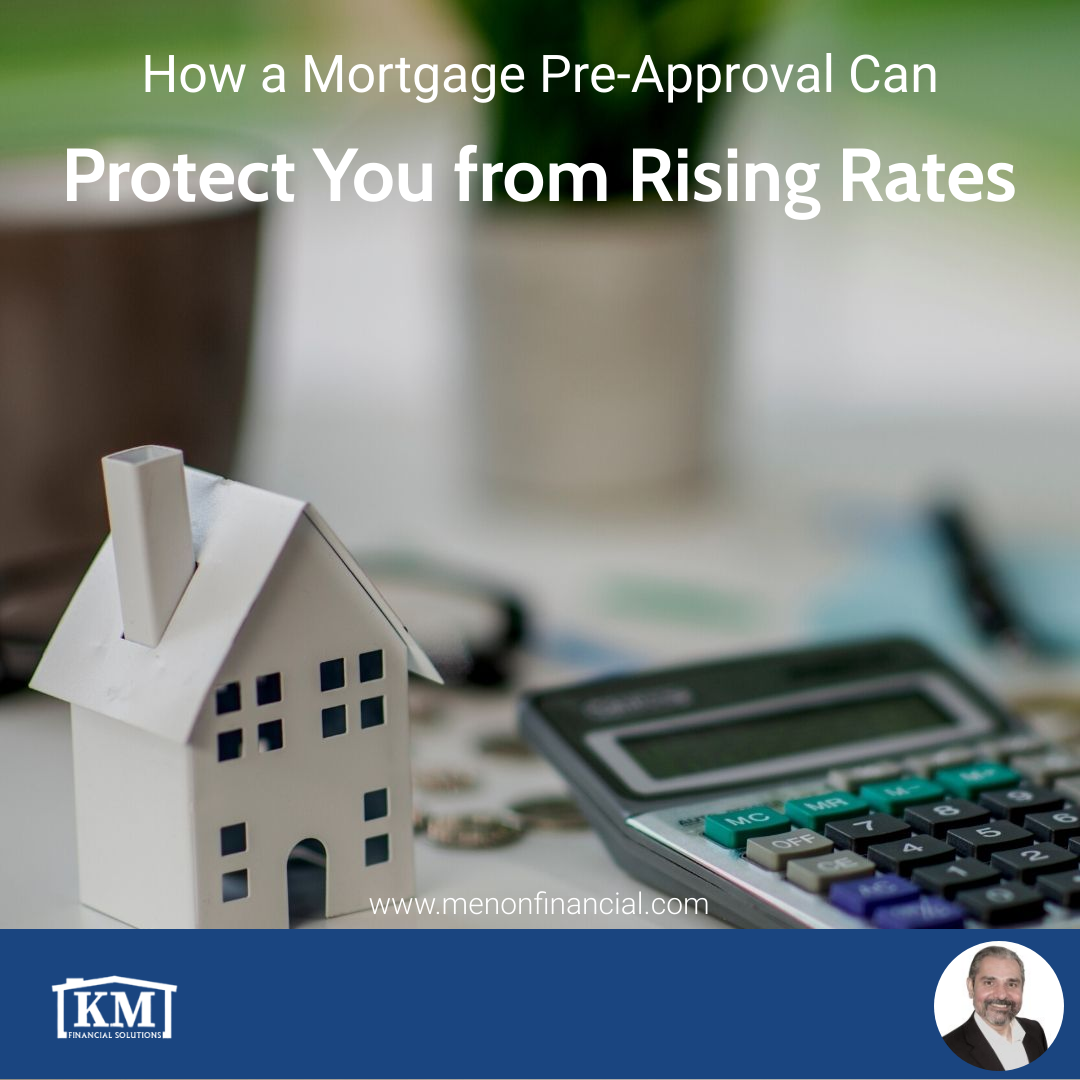 How a Mortgage Pre-Approval Can Protect You from Rising Rates