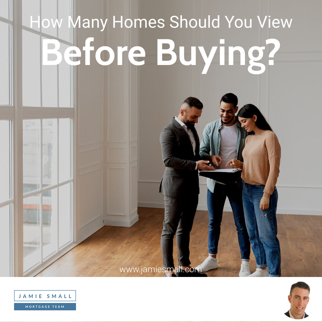 How Many Homes Should You View Before Buying?