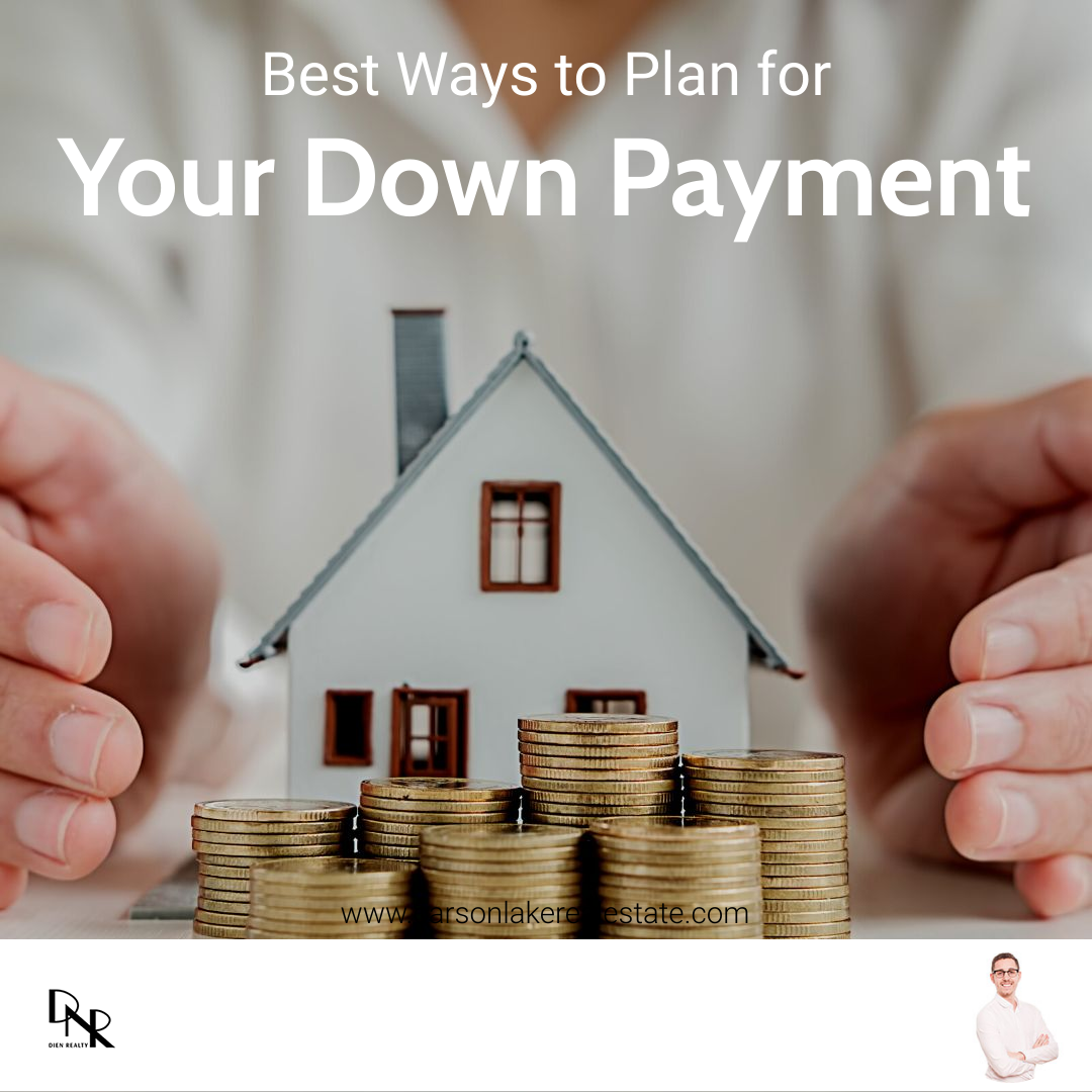Best Ways to Plan for Your Down Payment