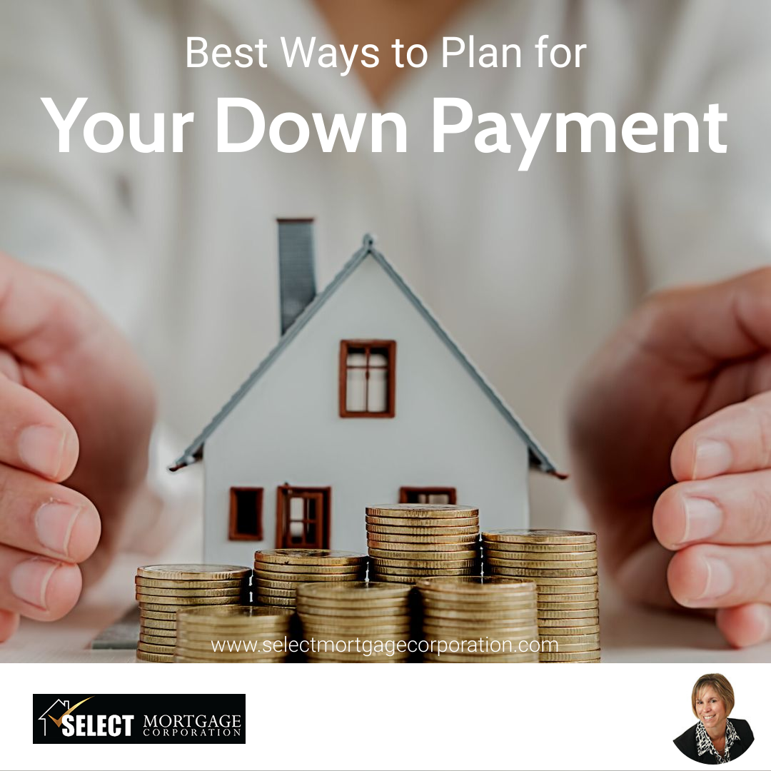 Best Ways to Plan for Your Down Payment