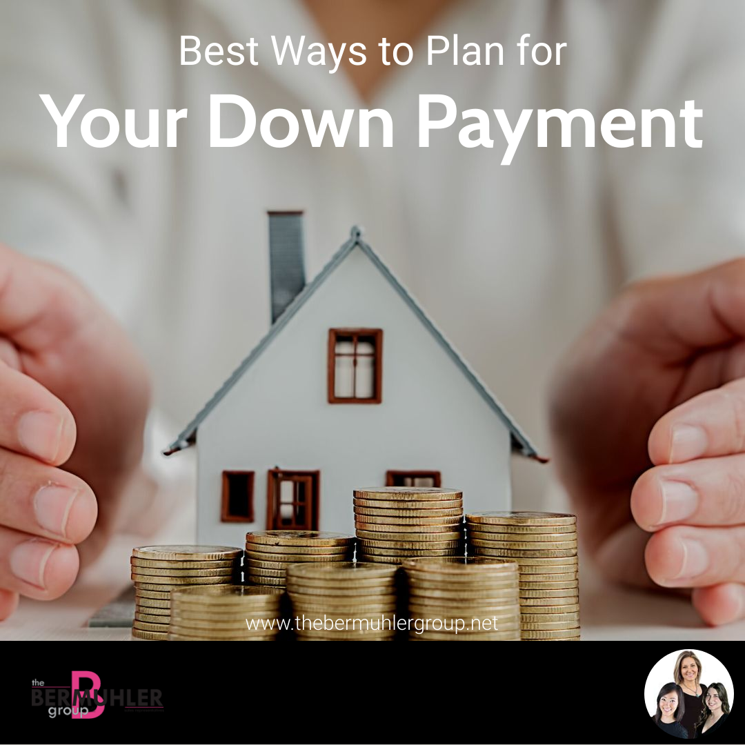 Best Ways to Plan for Your Down Payment