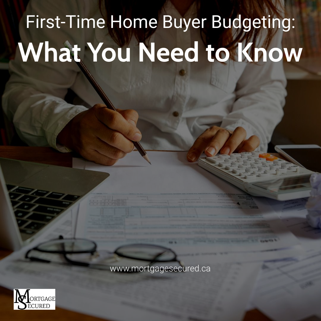 First-Time Home Buyer Budgeting: What You Need to Know