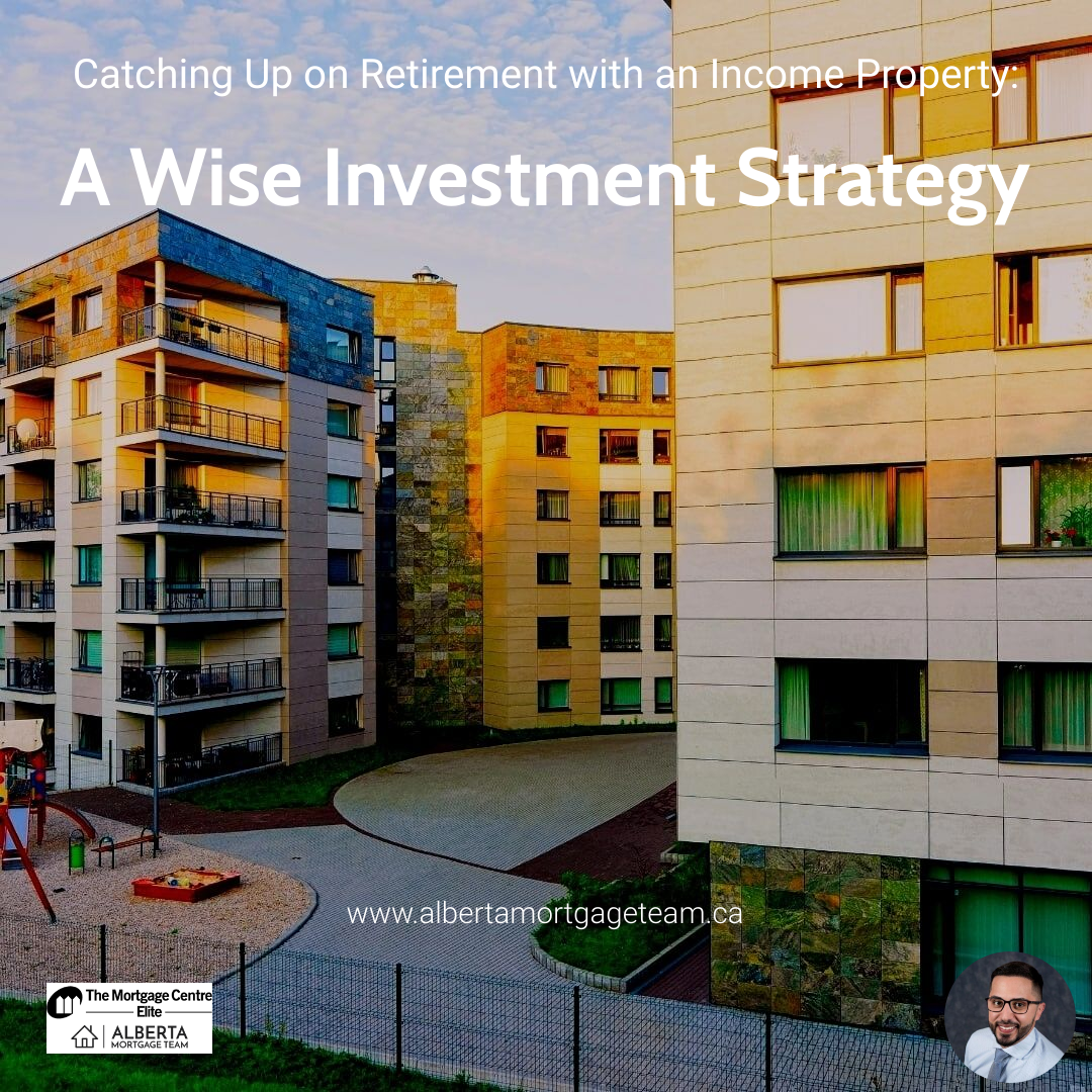Catching Up on Retirement with an Income Property: A Wise Investment Strategy