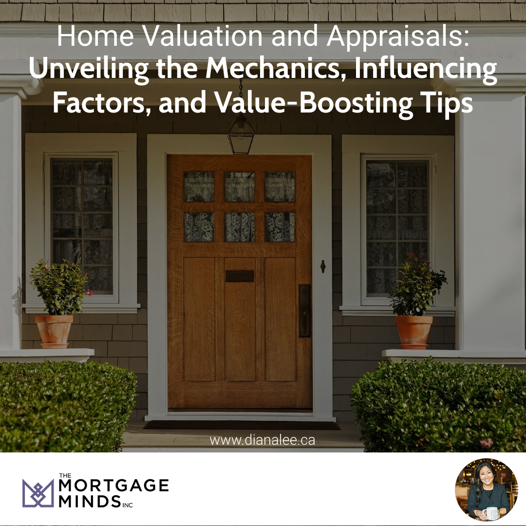 Home Valuation and Appraisals: Unveiling the Mechanics, Influencing Factors, and Value-Boosting Tips