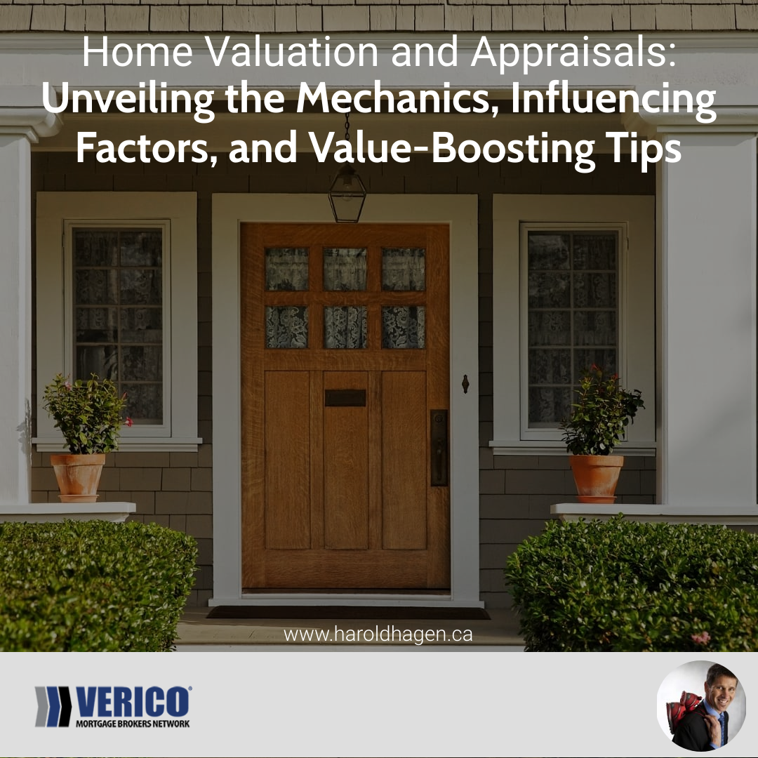 Home Valuation and Appraisals: Unveiling the Mechanics, Influencing Factors, and Value-Boosting Tips