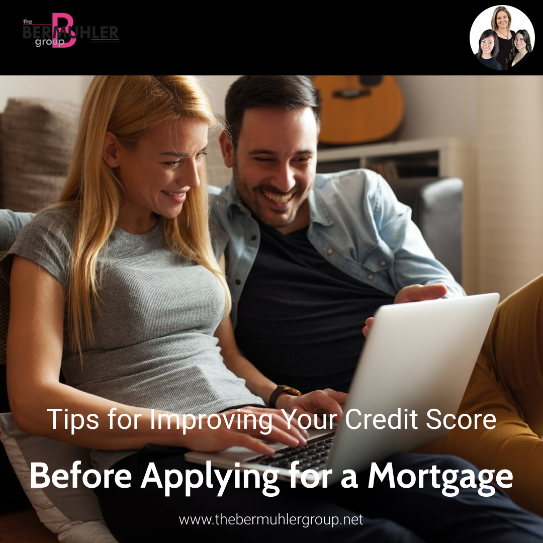Tips for Improving Your Credit Score Before Applying for a Mortgage