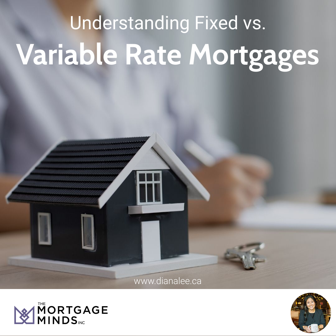 Understanding Fixed vs Variable Rate Mortgages