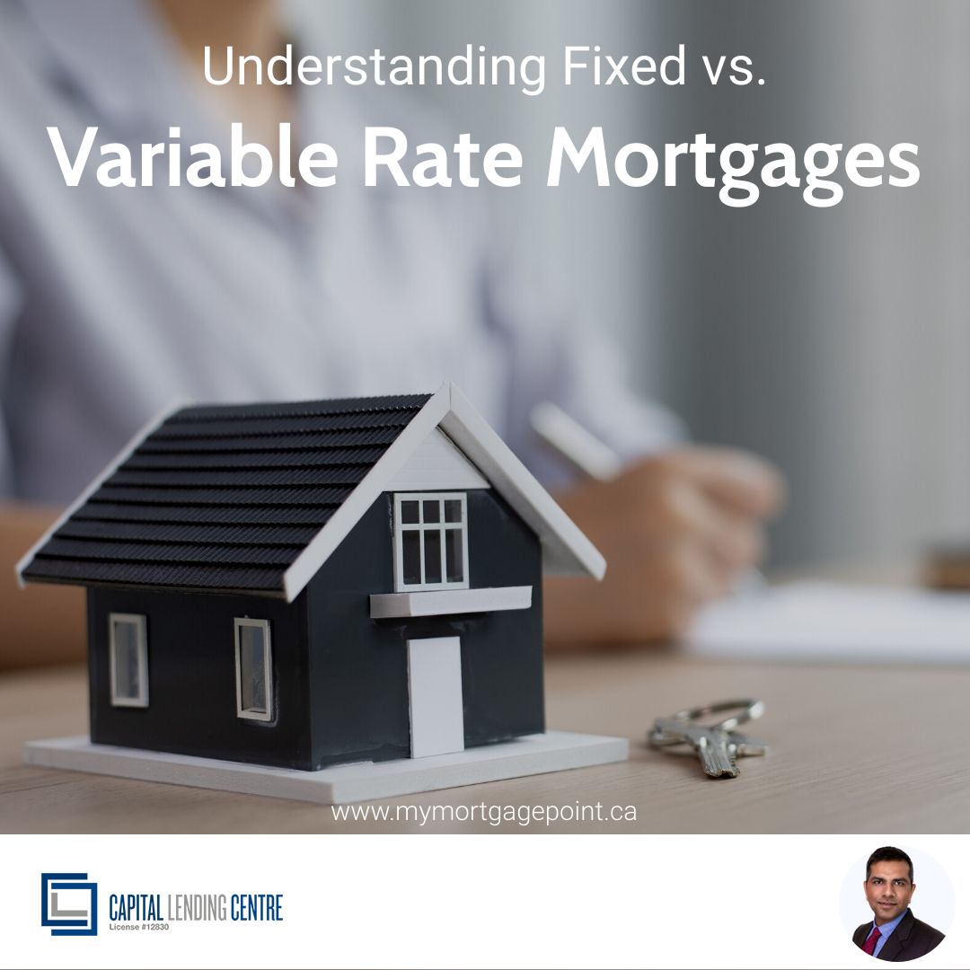 Understanding Fixed vs Variable Rate Mortgages