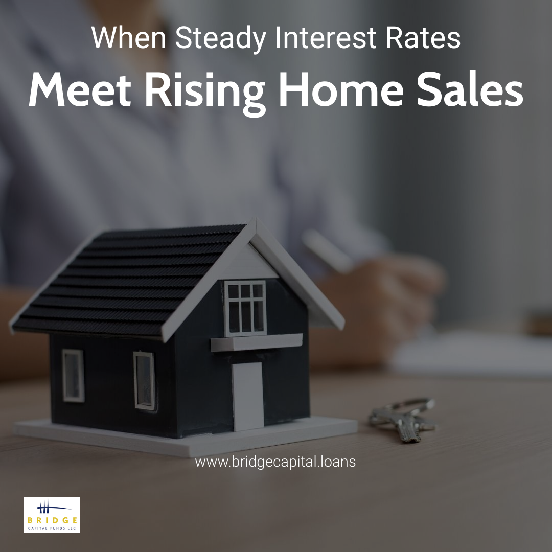 When Steady Interest Rates Meet Rising Home Sales