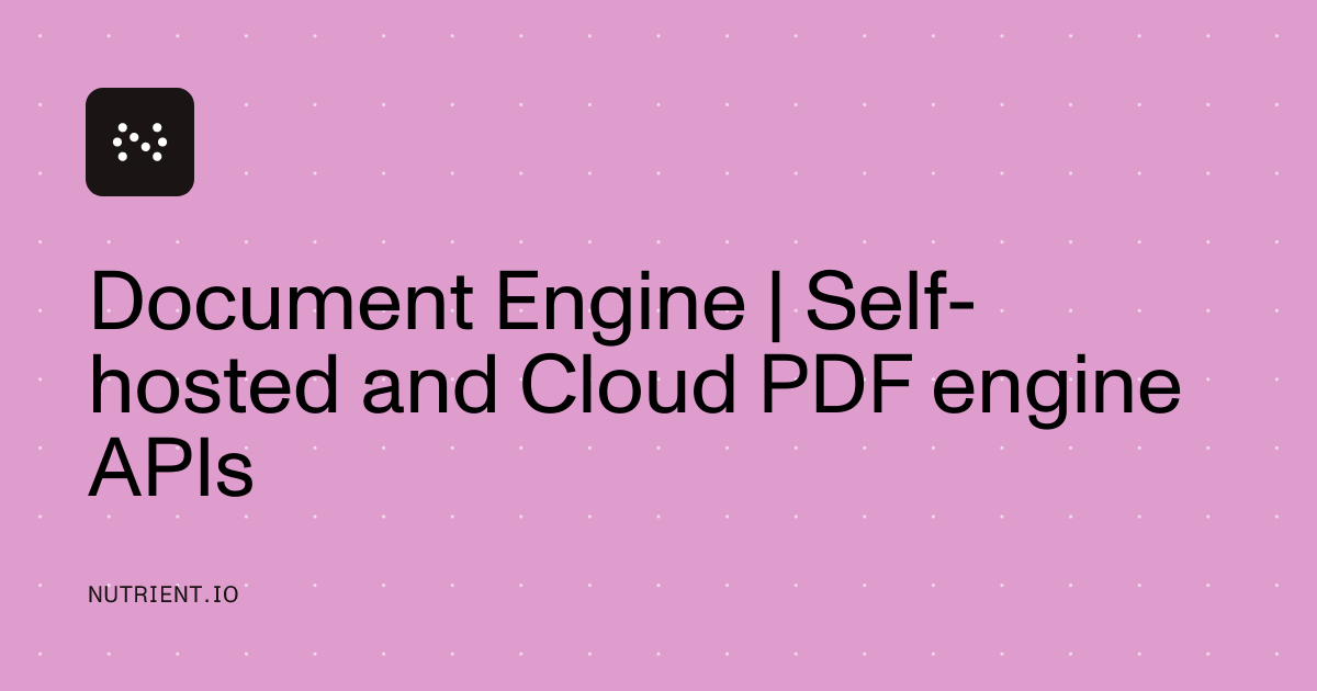 Document Engine | Self-hosted and Cloud PDF engine APIs