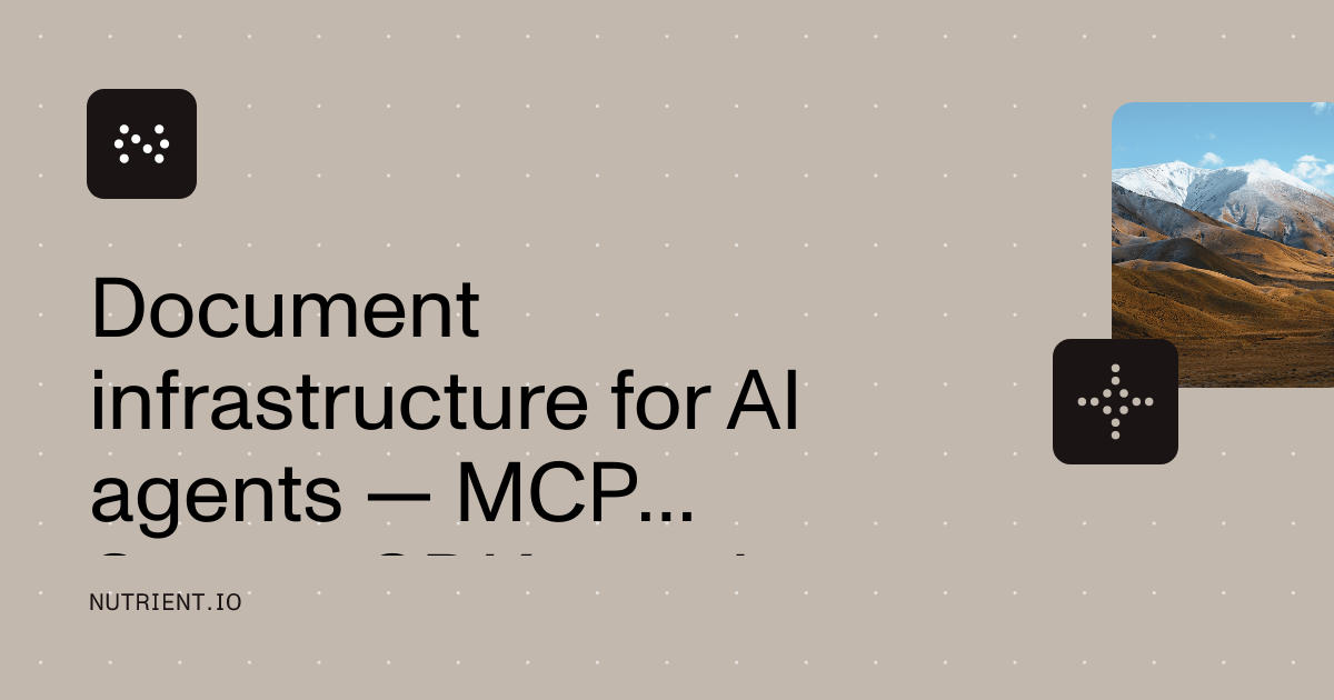 Build AI agents that act on documents — MCP Server, SDKs, Document ...