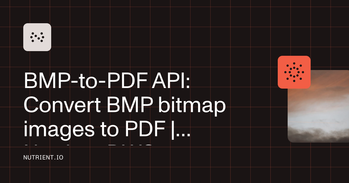 BMP-to-PDF API: Convert BMP bitmap images to PDF | Nutrient DWS ...