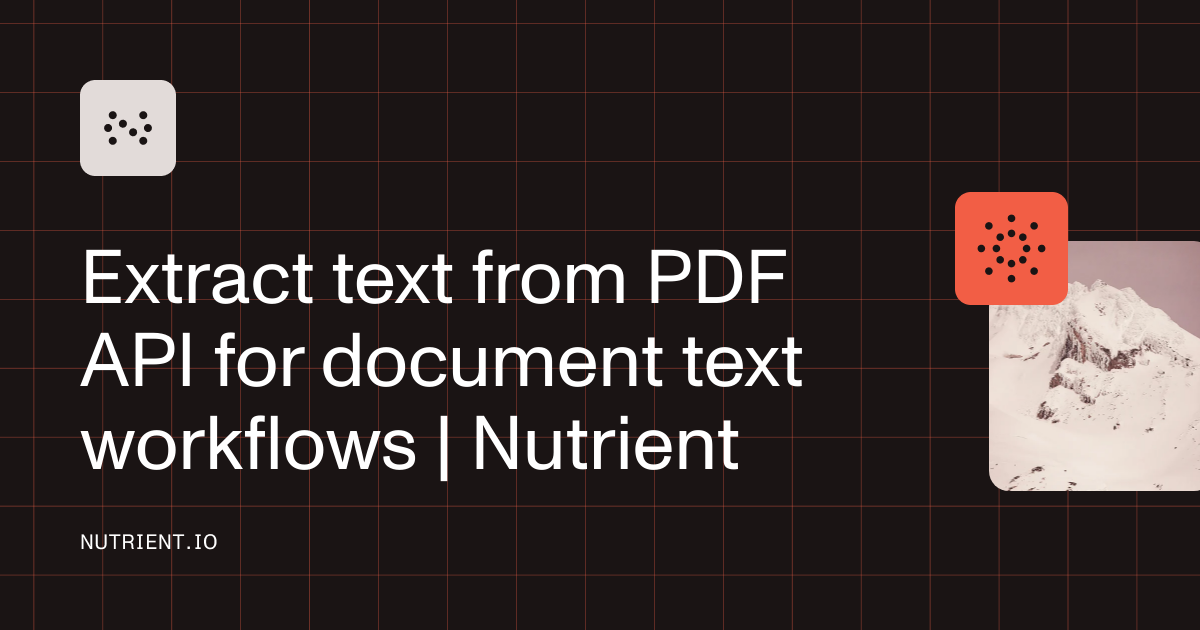 Extract text from PDF API for document text workflows | Nutrient