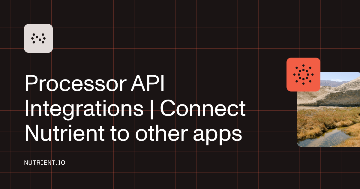 Processor API Integrations | Connect Nutrient to other apps