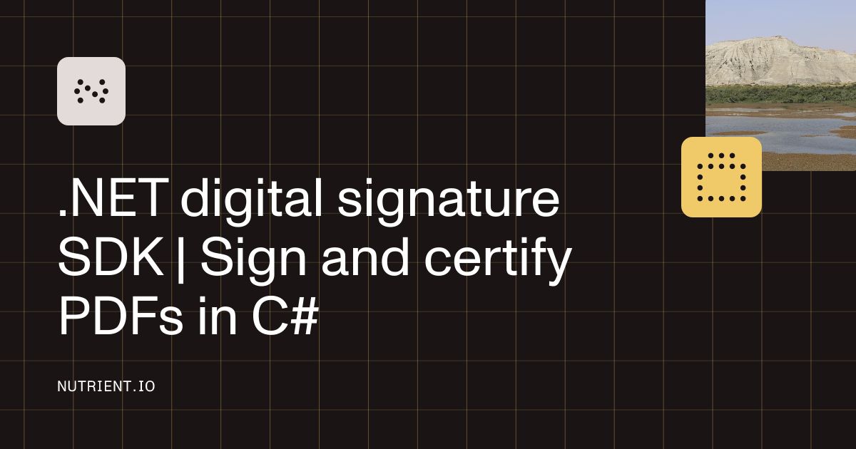 .NET digital signature SDK | Sign and certify PDFs in C#