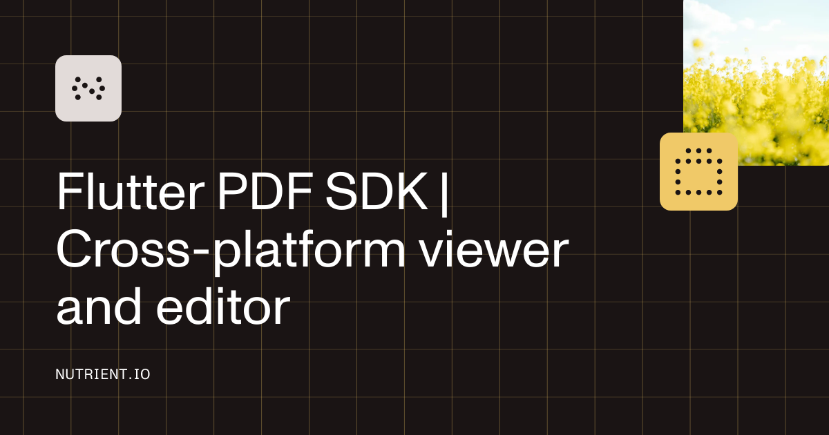 Flutter PDF SDK | Cross-platform viewer and editor