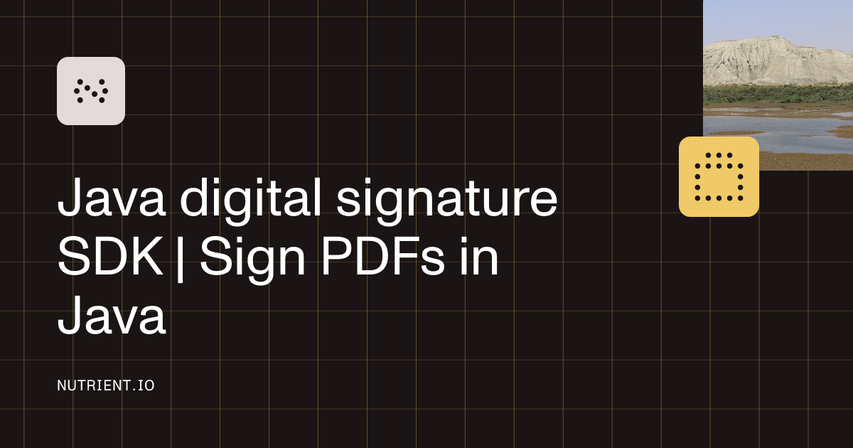 Java digital signature SDK | Sign PDFs in Java