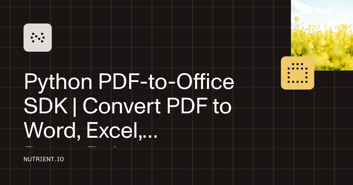 Python PDF-to-Office SDK | Convert PDF to Word, Excel, PowerPoint