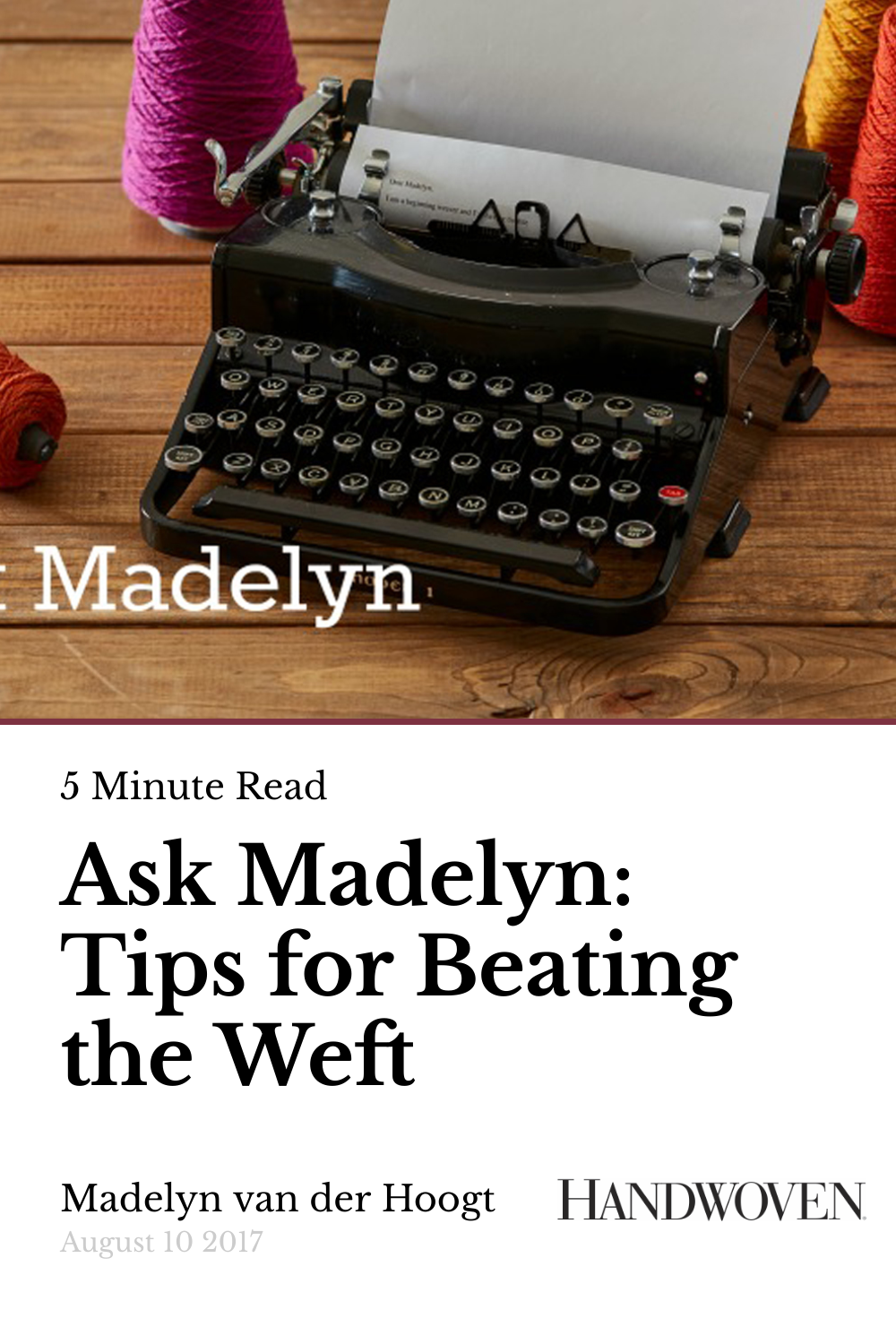 Ask Madelyn Tips for Beating the Weft Handwoven